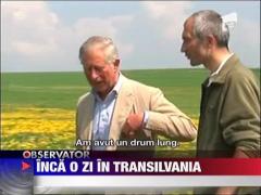 Charles, inca o zi in Transilvania