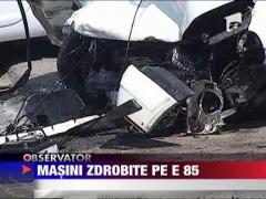 Accident cumplit pe Drumul European 85