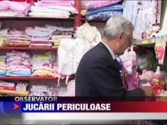 Inspectorii avertizeaza ca unele jucarii sunt periculoase pentru copii