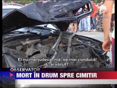 Mort in drum spre cimitir