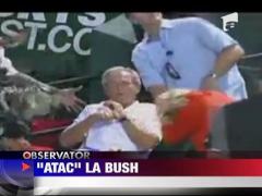"Atac" la Bush