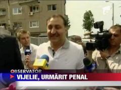 Vali Vijelie, urmarit penal