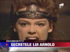Secretele lui Arnold Schwarzenegger