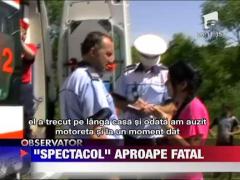 Teribilism aproape fatal