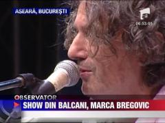 Goran Bregovic a cantat in Parcul Plumbuita