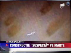 Constructie "suspecta" pe Marte