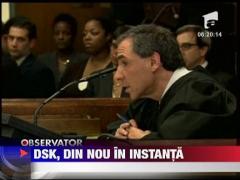 Dominique Strauss-Kahn, din nou in instanta