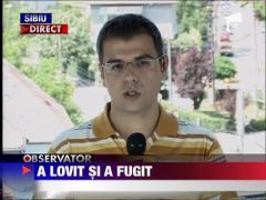 A lovit cu masina si a fugit de la locul faptei