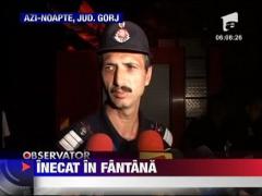 S-a inecat in propria fantana