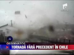 Tornada fara precedent in Chile
