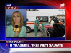 O tragedie, trei vieti salvate