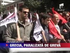 Grecia va fi paralizata de o greva generala