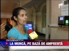 La munca, pe baza de amprente