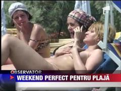 Weekend perfect pentru plaja