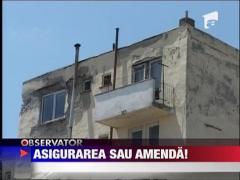 Amenzi de pana la 500 de lei pentru cei care nu isi asigura locuintele ‎