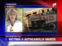 Victima a autocarului mortii