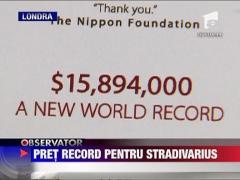 Record de pret pentru un Stradivarius