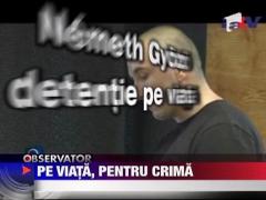 Inchisoare pe viata pentru criminalii lui Marian Cozma