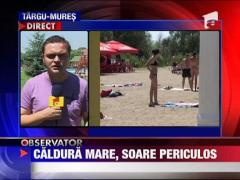 Romanii nu sunt speriati de caldura si nivelul crescut al radiatiilor