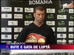 Lucian Bute e gata de lupta