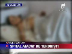 Spital atacat de teroristi in Afganistan