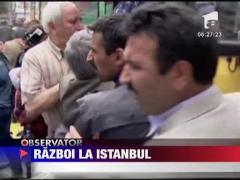 Razboi pe strazile din Istanbul