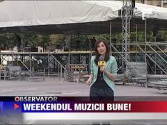 Weekend plin de muzica buna in Capitala