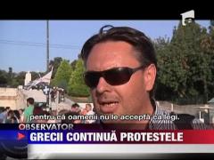 Grecii continua protestele