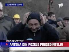 Antena din pozele presedintelui
