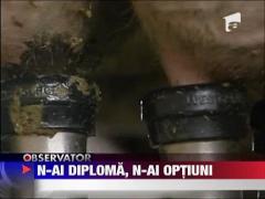 Fara BAC un absolvent de liceu nu prea are  optiuni de angajare