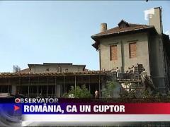 Romania, ca un cuptor