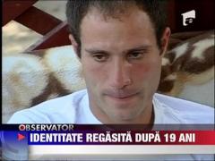 Identitate regasita dupa 19 ani