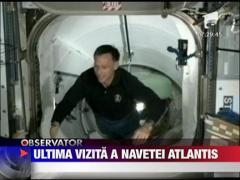 Ultima vizita a navetei Atlantis