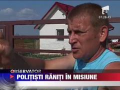Politisti raniti in misiune