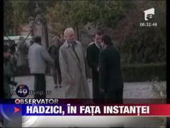 Goran Hadzici adus in fata justitiei