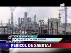Rafinariile si fabricile de produse chimice din SUA, tintele teroristilor