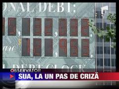 Statele Unite, la un pas de criza