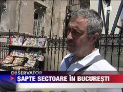 Bucurestiul ar putea avea 7 sectoare