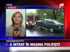 Arad: Masina politistilor, implicata intr-un accident pe DN7