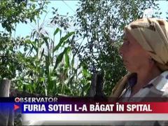 Bagat in spital de furia sotiei