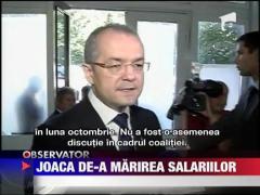 Disensiuni in coalitia de guvernare in privinta majorarilor de salarii ‎