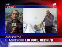 Agresorii lui Bute, retinuti