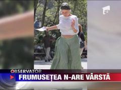 Frumusetea nu are varsta