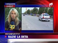 Controale in plina noapte la Deta