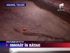 Barbat ucis in bataie la Tulcea
