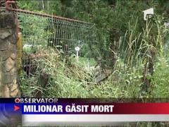 Milionar gasit mort in casa la Bacau