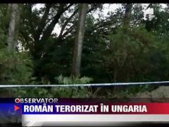 Roman terorizat in Ungaria pentru pin-ul cardului