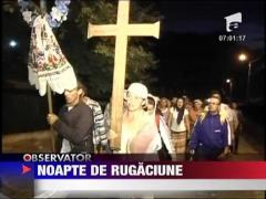 Noapte de rugaciune la Manastirea Nicula