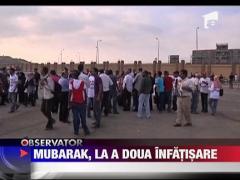 Hosni Mubarak la cea de-a doua infatisare in fata judecatorului