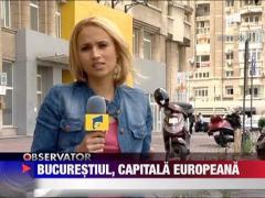 Bucurestiul, capitala europeana